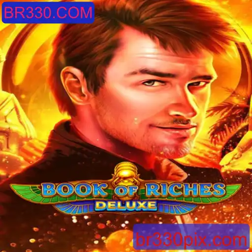 Explorando o Mundo de Book of Riches Deluxe: Mergulhe na Aventura do BR330.COM